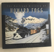 The Railroad Artistry of Howard Fogg