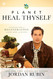 Planet Heal Thyself: The Revolution of Regeneration in Body Mind and