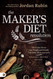 The Maker's Diet Revolution: The 10 Day Diet to Lose Weight and