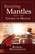 Receiving Mantles from the Courts of Heaven