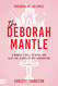 The Deborah Mantle: A Womans Call to Arise and Slay the Giants of