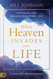 When Heaven Invades Your Life