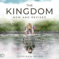 The Kingdom New and Revised