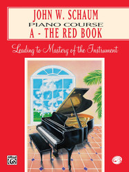 John W. Schaum Piano Course: A The Red Book