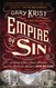 Empire of Sin: A Story of Sex Jazz Murder and the Battle for Modern