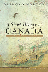 A Short History of Canada: