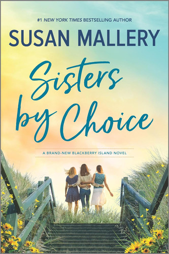 Sisters by Choice: A Novel (Blackberry Island 4)
