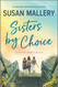 Sisters by Choice: A Novel (Blackberry Island 4)