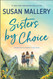 Sisters by Choice: A Novel (Blackberry Island 4)