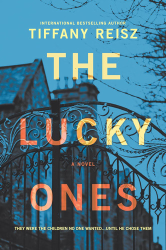The Lucky Ones: A Novel