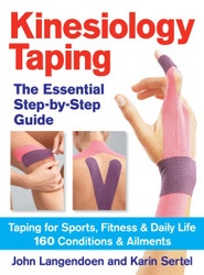 Kinesiology Taping The Essential Step-By-Step Guid