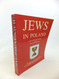 Jews in Poland: A Documentary History