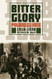 Bitter Glory: Poland & Its Fate 1918-1939