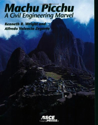 Machu Picchu: A Civil Engineering Marvel