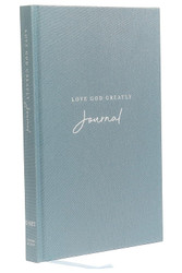 Love God Greatly Journal: A SOAP Method Journal for Bible Study