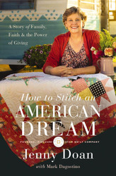 How to Stitch an American Dream: A Story of Family Faith and the