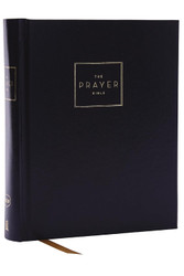 The Prayer Bible: Pray God's Word Cover to Cover