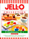 Jell-O Collection: 3 Cookbooks in 1: I Could Go for Something Jell-O;