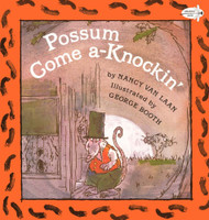 Possum Come A-Knockin'