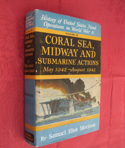 Coral Sea Midway and Submarine Actions: May 1942-August 1942