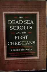 The Dead Sea Scrolls and the First Christians