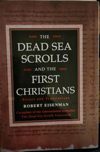 The Dead Sea Scrolls and the First Christians