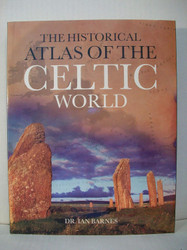 The Historical Atlas of the Celtic World