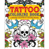 Tattoo Coloring Book: A Fantastic Selection of Exciting Imagery