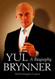 Yul Brynner: A Biography
