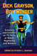 Dick Grayson Boy Wonder: Scholars and Creators on 75 Years of Robin