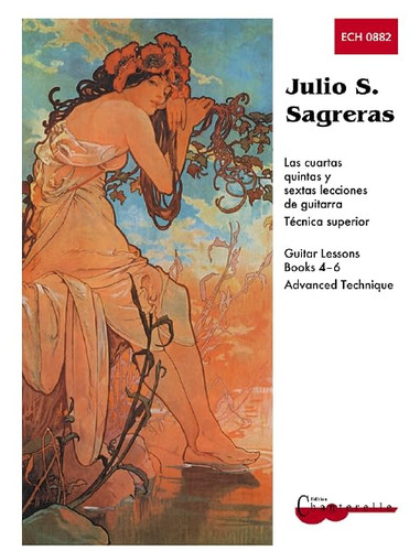 Mel Bay Julio S. Sagreras Guitar Lessons Books 4-6 and Advanced