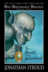 The Amulet of Samarkand (The Bartimaeus Trilogy Book 1)