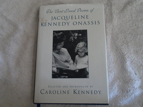 The Best Loved Poems of Jacqueline Kennedy-Onassis