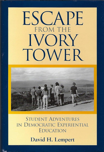 Escape From the Ivory Tower: Student Adventures in Democratic