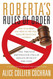Roberta's Rules of Order: Sail Through Meetings for Stellar Results
