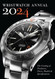 Wristwatch Annual 2024: The Catalog of Producers Prices Models and