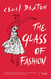 The Glass of Fashion: A Personal History of Fifty Years of Changing