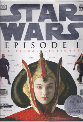 The Visual Dictionary of Star Wars Episode I - The Phantom Menace