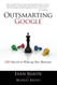 Outsmarting Google
