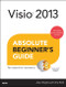 Visio 2013 Absolute Beginner's Guide
