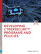 Developing Cybersecurity Programs and Policies