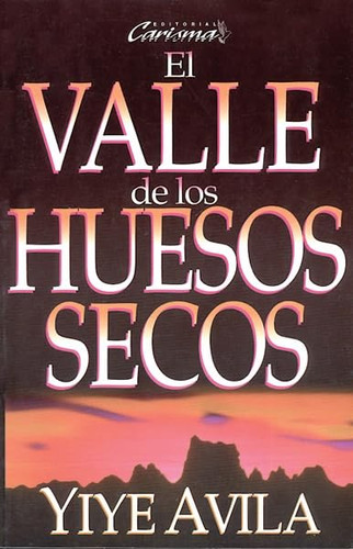 El valle de los huesos secos (Spanish Version)