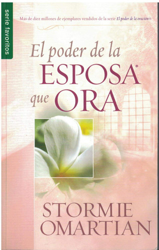 El poder de la esposa que ora - Serie Favoritos