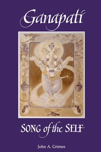 Ganapati: Song of the Self