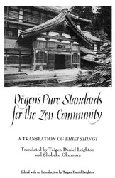 Dogen's Pure Standards for the Zen Community: A Translation of Eihei