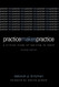 Practice Makes Practice: A Critical Study of Learning to Teach