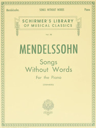 Mendelssohn: Songs Without Words for the Piano