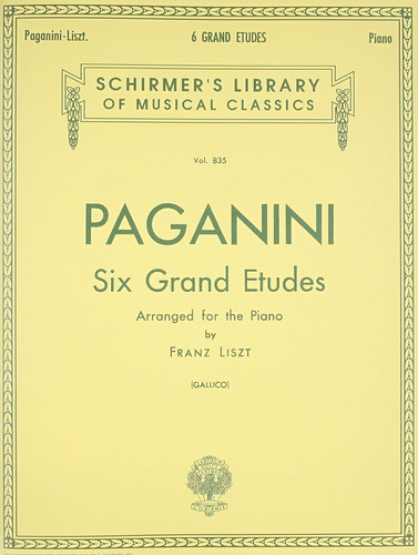 6 Grande Etudes after N. Paganini: Schirmer Library of Classics