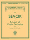 School of Violin Technics Op. 1 - Book 1: Schirmer Library of