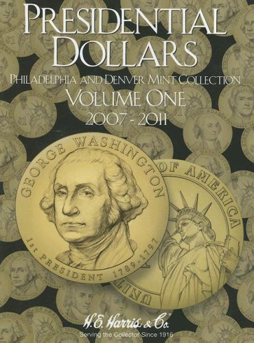 Presidential Dollars Volume 1